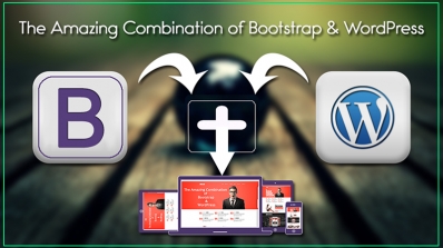 The Amazing Combination of Bootstrap & WordPress